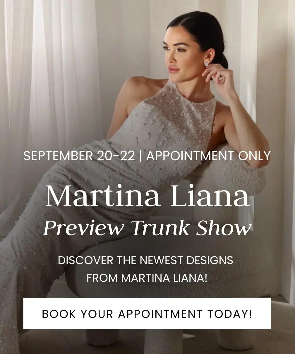 Martina Liana Preview Trunk Show at Gown Boutique of Charleston