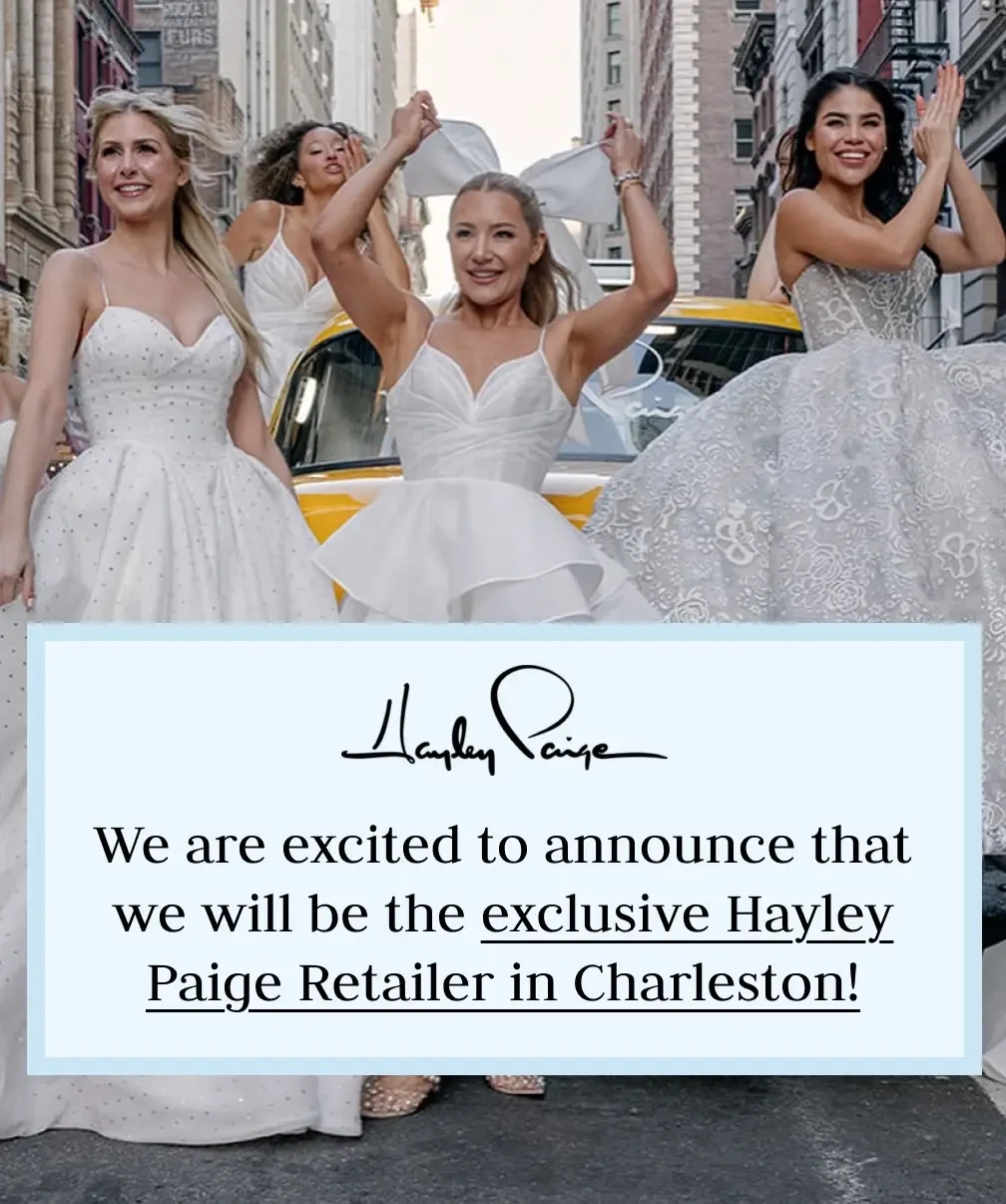 Exclusive Hayley Paige Retailer in Charleston